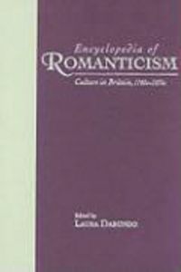 Produktbild: Encyclopedia of Romanticism: Culture in Britain, 1780s-1830s