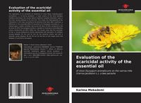 Produktbild: Evaluation of the acaricidal activity of the essential oil