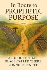 Produktbild: In Route to Prophetic Purpose