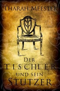 Produktbild: Der Tischler und sein Stutzer