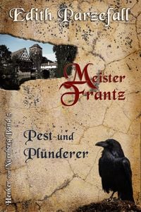 Produktbild: Meister Frantz - Pest und Pl&uuml;nderer