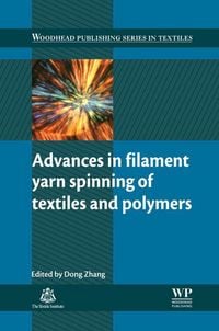 Produktbild: Advances in Filament Yarn Spinning of Textiles and Polymers