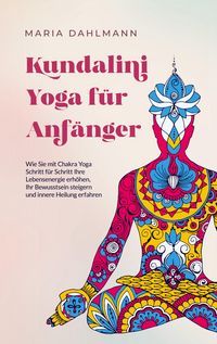 Produktbild: Kundalini Yoga f&uuml;r Anf&auml;nger