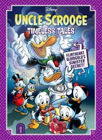 Produktbild: Uncle Scrooge Timeless Tales: Flintheart Glomgold's Sinister Secret