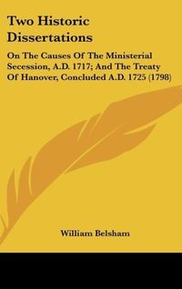 Produktbild: Belsham, W: Two Historic Dissertations