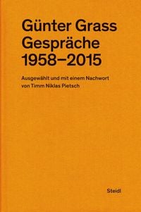 Bild vom Artikel Günter Grass: Gespräche (1958-2015) vom Autor Günter Grass