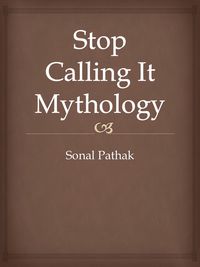 Produktbild: Stop Calling It Mythology