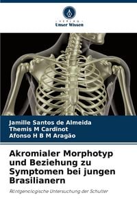 Produktbild: Akromialer Morphotyp und Beziehung zu Symptomen bei jungen Brasilianern