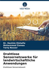 Produktbild: Drahtlose Sensornetzwerke f&uuml;r landwirtschaftliche Anwendungen