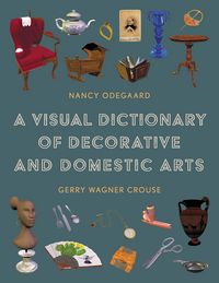Produktbild: A Visual Dictionary of Decorative and Domestic Arts