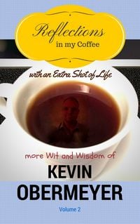 Produktbild: Reflections In My Coffee With An Extra Shot Of Life - Volume 2