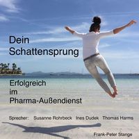 Produktbild: Dein Schattensprung: Erfolgreich im Pharma-Au&szlig;endienst