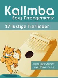Produktbild: Kalimba Easy Arrangements - 17 lustige Tierlieder
