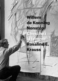 Produktbild: Willem de Kooning Nonstop - Cherchez la femme