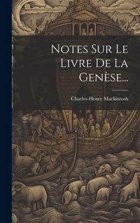 Produktbild: Notes Sur Le Livre De La Gen&egrave;se...