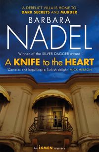 Produktbild: A Knife to the Heart (Ikmen Mystery 21)