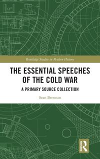 Produktbild: The Essential Speeches of the Cold War