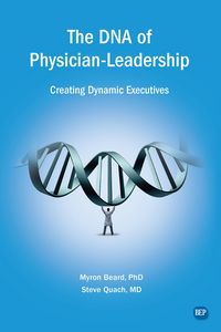Produktbild: The DNA of Physician Leadership