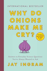 Produktbild: Why Do Onions Make Me Cry?