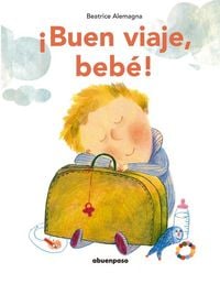 Produktbild: &iexcl;Buen viaje, beb&eacute;!
