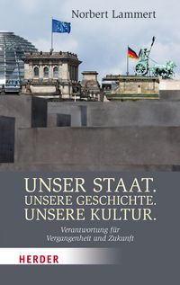 Produktbild: Unser Staat. Unsere Geschichte. Unsere Kultur