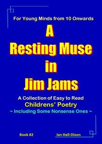 Produktbild: A Resting Muse in Jim Jams (Children's Poetry, #2)