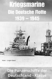 Produktbild: Kriegsmarine - Die Deutsche Flotte 1939 - 1945