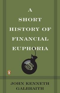 Produktbild: A Short History of Financial Euphoria