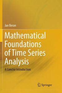 Produktbild: Mathematical Foundations of Time Series Analysis