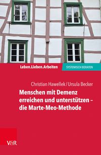 Produktbild: Menschen mit Demenz erreichen und unterst&uuml;tzen &ndash; die Marte-Meo-Methode