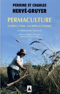 Produktbild: Permaculture : gu&eacute;rir la Terre, nourrir les hommes
