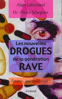 Produktbild: Les nouvelles drogues de la g&eacute;n&eacute;ration rave