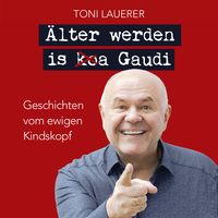 Produktbild: &Auml;lter werden is (ko)a Gaudi.