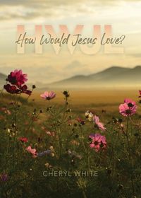 Produktbild: How Would Jesus Love