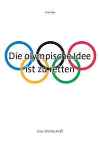 Produktbild: Die olympische Idee ist zu retten