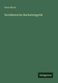 Produktbild: Norddeutsche Backsteingotik