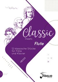 Bild vom Artikel Classic meets Flute vom Autor 