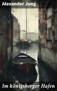 Produktbild: Im k&ouml;nigsberger Hafen