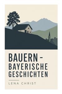 Produktbild: Bauern - Bayerische Geschichten