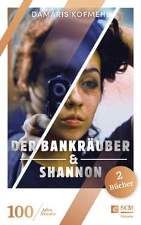 Bild vom Artikel Der Bankräuber & Shannon vom Autor Damaris Kofmehl