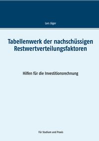Produktbild: Tabellenwerk der nachsch&uuml;ssigen Restwertverteilungsfaktoren