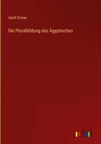 Produktbild: Die Pluralbildung des &Auml;gyptischen