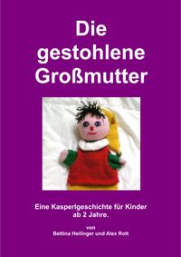 Produktbild: Die gestohlene Gro&szlig;mutter