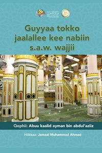 Produktbild: Guyyaa tokko jaalallee kee nabyyiin wajji - Prophet Mohammad