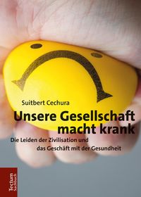 Produktbild: Unsere Gesellschaft macht krank