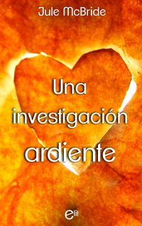 Produktbild: Una investigaci&oacute;n ardiente