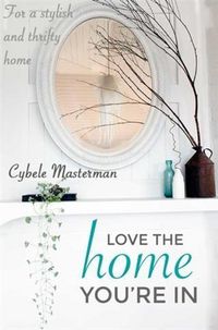 Produktbild: Love the Home You're In