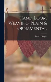 Produktbild: Hand-loom Weaving, Plain & Ornamental