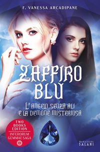 Produktbild: Zaffiro blu. L'angelo senza ali e la demone misteriosa