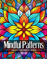 Produktbild: Mindful Patterns Adult Coloring Book